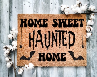 Halloween door mat, funny doormat, new home gift, witch doormat, home sweet haunted home, 7008
