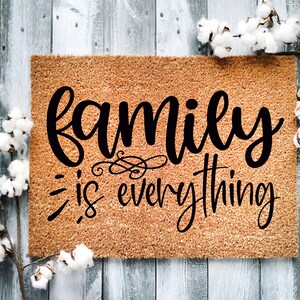 Family is Everything Doormat: Funny Housewarming Welcome Mat