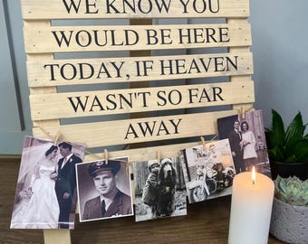 Pallet sign with memorial message for wedding venue decoration - freestanding design with rustic finish, jute rope and mini wooden pegs
