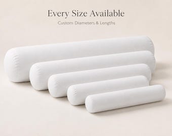 Every Size Bolster Pillow Insert, 100% Cotton Cover, Cylinder Pillow Form, Neck Roll, Custom Size Lumbar Insert