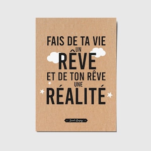 Card with French quote "Make your life a dream and your dream a reality" Antoine de Saint-Exupéry