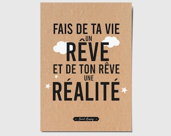 Carte avec citation française "Fais de ta vie un rêve et de ton rêve une réalité" Antoine de Saint-Exupéry