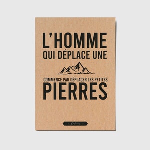Carte avec citation française "L'homme qui déplace une montagne, commence par déplacer les petites pierres" Confucius