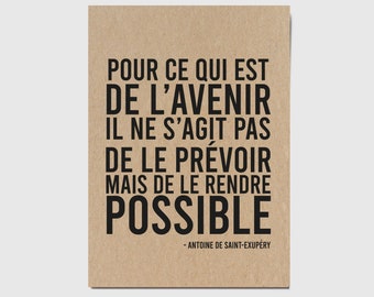 Carte avec citation française "Pour ce qui est de l'avenir, il ne s'agit pas de le prévoir mais de le rendre possible"