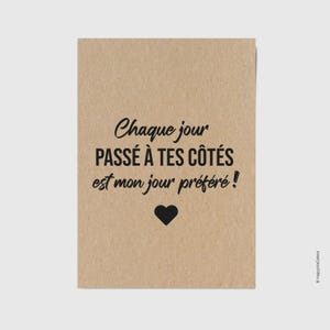 Carte citation "Chaque jour passé à tes côtés est mon jour préféré " - Carte déclaration d'amour - Mot doux Saint-Valentin - Personnalisable