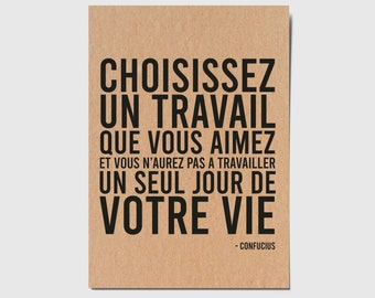 Card with French quote "Choose a job you love, and you will never have to work a day in your life"