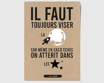 Carte avec citation française "Il faut toujours viser la lune car même en cas d'échec on atterit dans les étoiles" Oscar Wild