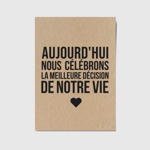 Carte anniversaire de mariage/Rencontre/Saint-Valentin  "Aujourd'hui nous célébrons la meilleure décision de notre vie"  - Personnalisable