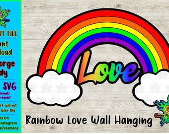 Signo de pared de amor arco iris, colgante de pared, archivo digital, SVG, PDF, archivo cortado, arco iris, archivo láser, Roygbiv, multicolor, arco de lluvia, nubes, LGBTQ