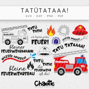 May include: A digital design with fire service graphics, including fire engines, flames, and text. The design features the words "TATÜTATAAA!" and "FEUERWEHR". Available in SVG, DXF, PNG, and PDF formats for digital crafting projects.