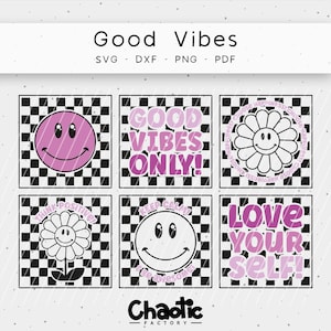 May include: A digital design with six squares, each with a retro aesthetic. They feature a black and white chequered background and designs including smiley faces, flowers, and phrases such as "Good Vibes Only!" and "Love Yourself!"