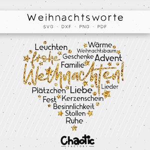 以下が含まれることがあります： 「Weihnachtsworte」という文字が上部に、「Chaotic Factory」という文字が下部に書かれた、金色のグリッターグラフィック。グラフィックは、「Leuchten」、「Wärme」、「Weihnachtsbaum」、「frohe」、「Geschenke」、「Advent」、「Familie」、「Weihnachten」、「Plätzchen」、「Liebe」、「Lieder」、「Fest」、「Kerzenschein」、「Besinnlichkeit」、「Stollen」、「Ruhe」という単語でできたハート形をしています。