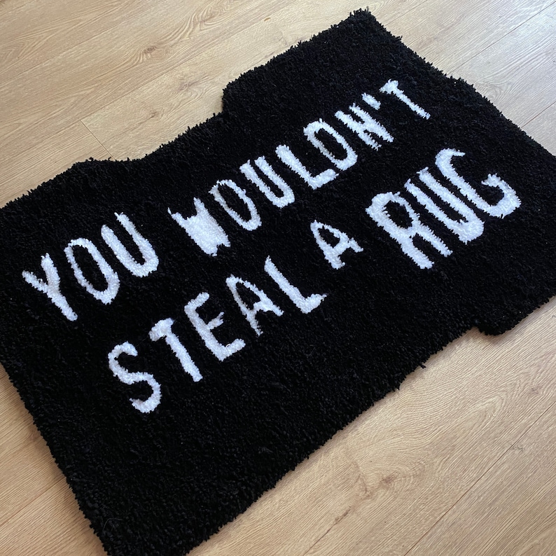 Du skulle inte stjäla en matta | Coola mattor | Handtuftade mattor | Matta till sovrummet | Meme Art-matta | Presentidéer bild 4