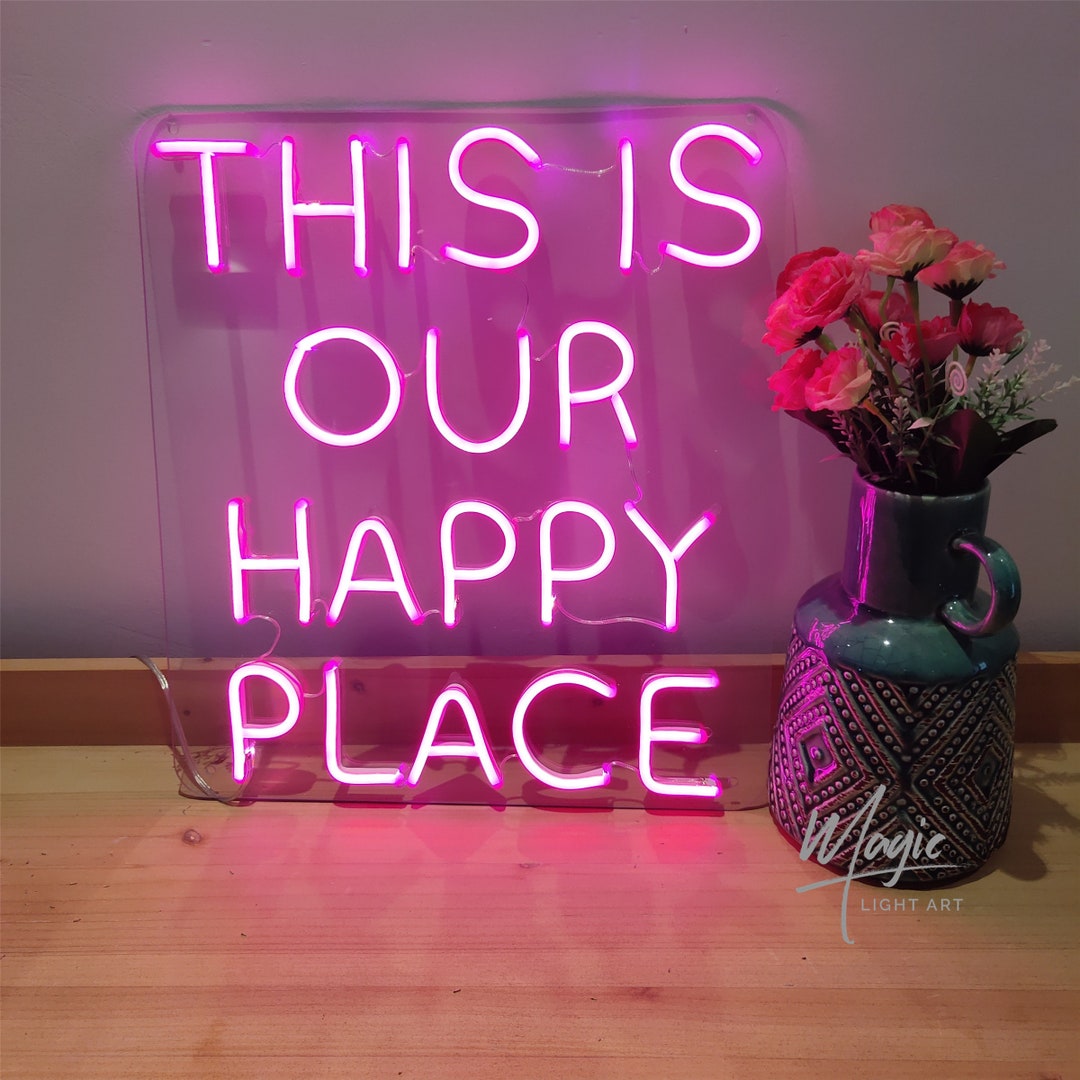 Custom Neon Sign This is Our Happy Place Neon Sign Light - Etsy