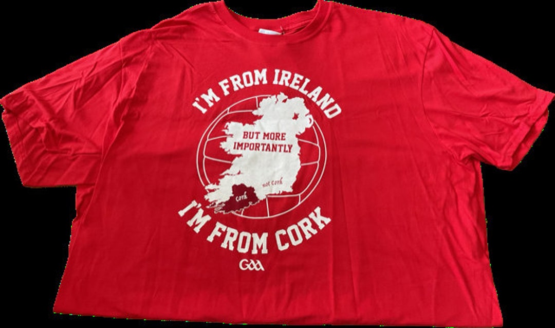 OFFICIAL All Ireland GAA County CORK i'm From Cork Tshirts Sizes From