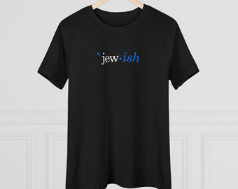 Women's "jew-ish" Funny Jewish T-Shirt