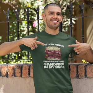 I&#39;m Into Fitness Pastrami Sandwich in My Mouth - Funny Jewish T-Shirt