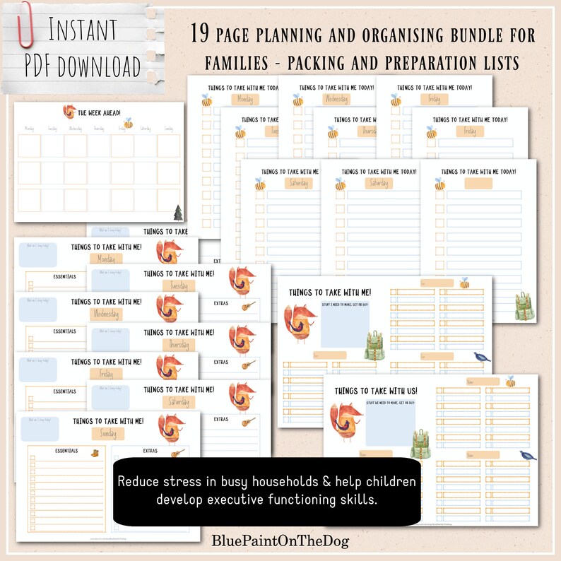 Op de afbeelding: Een printbare bundel van 19 pagina's voor planning en organisatie voor gezinnen. De bundel bevat pak- en voorbereidingslijsten met een vos- en bijenmotief. De tekst "Things to Take With Me!" wordt op elke pagina herhaald. De tekst "Reduce stress in busy households & help children develop executive functioning skills." staat onderaan de pagina. De tekst "BluePaintOnTheDog" staat onderaan de pagina.