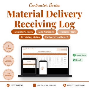 May include: A digital Material Delivery Receiving Log template for Google Sheets and Excel. The display shows a spreadsheet with 12 delivery rows, auto variance, damage flags, receiving status, and a delivery dashboard on a laptop, tablet, and smartphone.