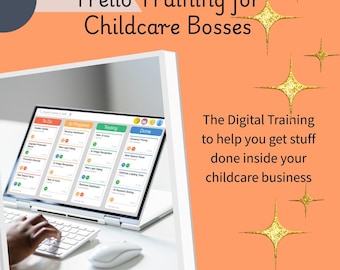 May include: A laptop computer with a Trello board open on the screen. The board is divided into four columns: To Do, In Progress, Testing, and Done. The text "Trello Training for Childcare Bosses" is displayed above the laptop. The text "The Digital Training to help you get stuff done inside your childcare business" is displayed on the right side of the image. The text "Hosted by Nyckie B." is displayed at the bottom of the image.