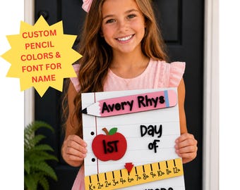 Back to School Sign, Personalized School Sign,  First/100th/Last Day of School Sign, School Sign, Interchange Sign, Reusable School Sign