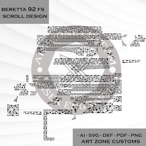 May include: Black and white scroll design for a Beretta 92 FS. The design features intricate floral patterns and the text "BERETTA 92 FS SCROLL DESIGN". Includes file formats AI, SVG, DXF, PDF, and PNG. The seller is Art Zone Customs.