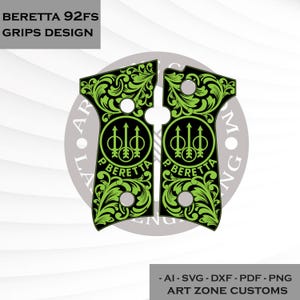 May include: Black and green Beretta 92FS grips with a decorative floral design. The grips feature the Beretta logo and text. The image also includes the text "BERETTA 92FS GRIPS DESIGN" and "ART ZONE CUSTOMS".