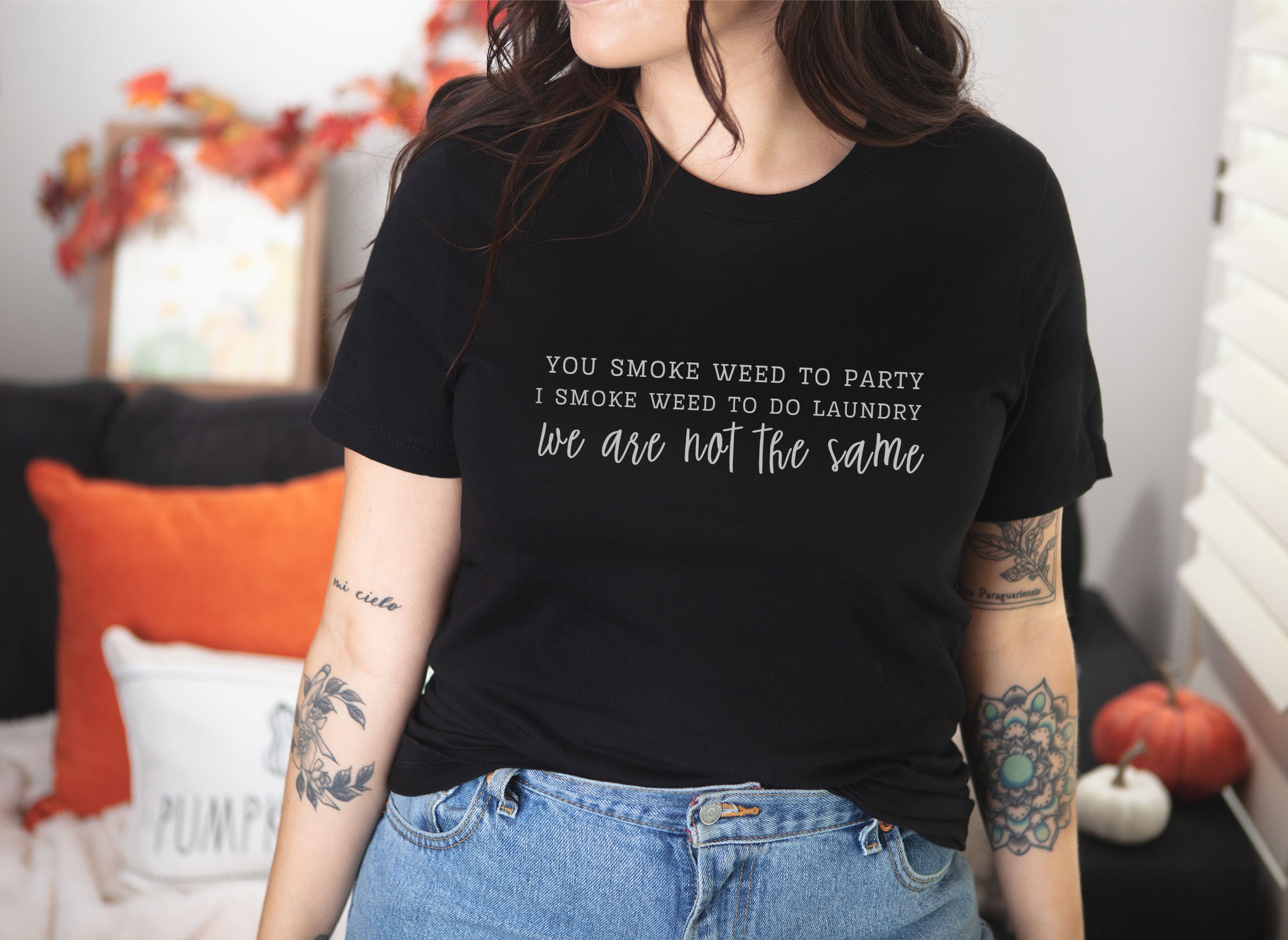 We Are Not the Same Stoner T-shirt Cute Cannabis Shirt - Etsy