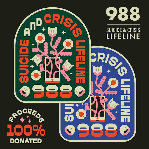 988 Suicide and Crisis Lifeline Sticker | Fundraiser | Mental Health Matters | Suicide Awareness | End the Stigma