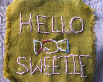 Hello sweetie embroidered patch