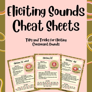 Eliciting Sounds Cheat Sheet for Speech Therapy- Consonants SLP