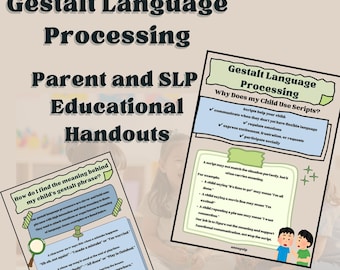Gestalt Language Processing Parent Education Handouts Speech Therapy