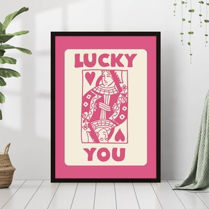 Lucky You Wall Art Pink Queen Card Poster Stampa Moda retrò Festa Tela incorniciata Stampata Preppy Lucky Poker Trendy Funky Bar Cart Decor