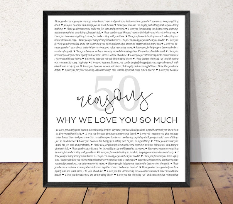 May include: A black and white printable poster with the text "50 reasons why we love you so much" and a list of reasons why someone is loved. The poster is framed in a black frame.