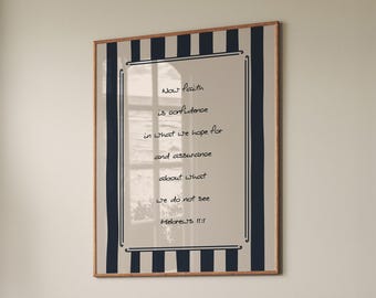 Christian Scripture Print, Hebrews 11:1 Poster, Bible Verse Wall Art, Religious Home Decor, Faith Based Home Decor, Instant Download