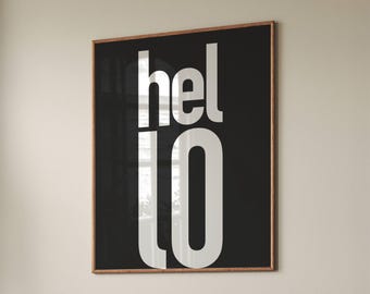 Hello Typography Print: Black and White Minimalist Wall Art (Digital Download)