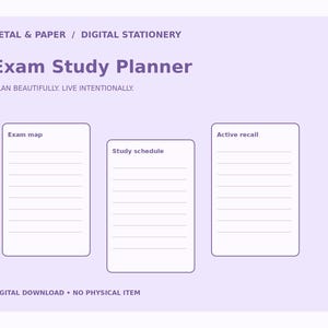 Pode incluir: Um modelo digital de planejador de estudos Exam Study Planner em violeta claro com o texto Petal & Paper, Digital Stationery, Exam Study Planner e Plan beautifully, live intentionally. Inclui três caixas brancas rotuladas como Exam map, Study schedule e Active recall.