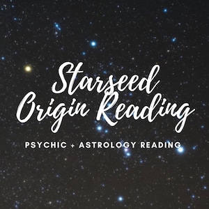 Op de afbeelding: Een donkerblauwe achtergrond met witte sterren en de tekst "Starseed Origin Reading" in wit cursief schrift. Onder de tekst staat "PSYCHIC + ASTROLOGY READING" in wit.