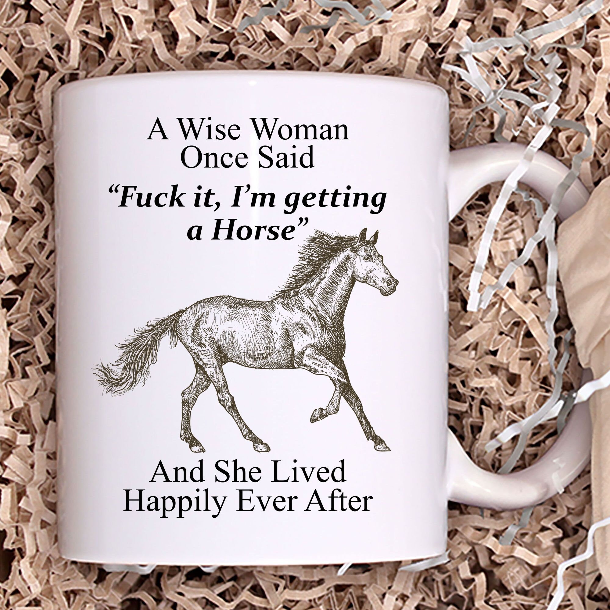 Funny Horse Gifts For Women Horse Mug A Wise Woman Once Etsy