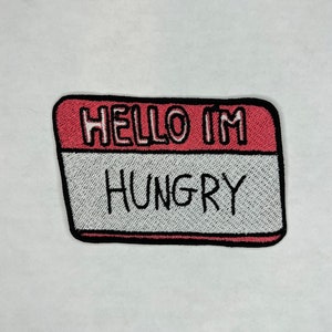 Hello I’m Hungry Embroidered Patch, Embroidery Patch, Funny patches, Embroidered Patch, Iron on, Sew On, Girls Patch, Backpack Patch