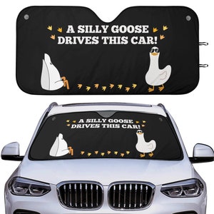 Silly Goose Car Auto Sun Shade, Funny Windshield Sunshade, Car Decor Gift, Front Window Cover