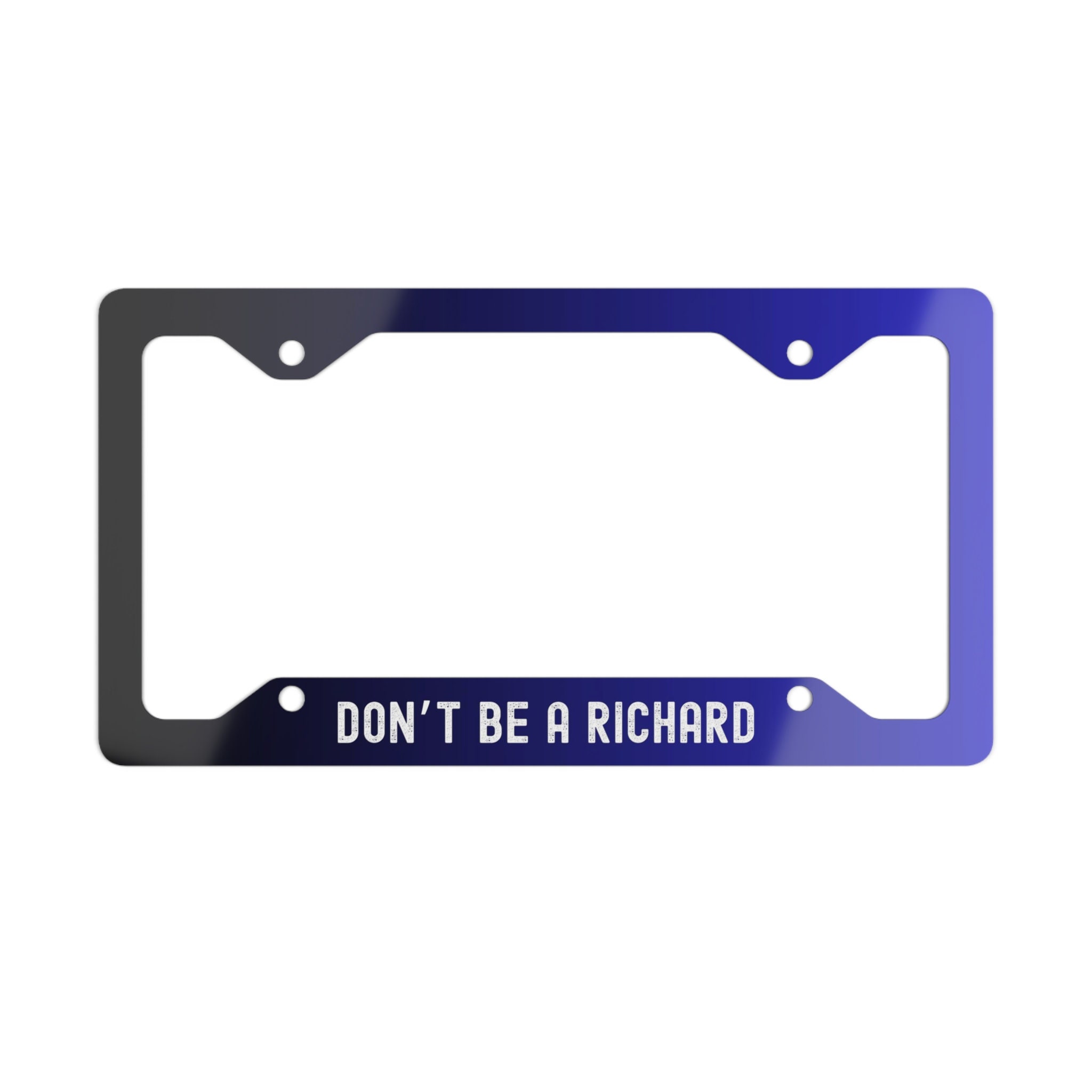 Funny Phrase Car Metal License Plate Frame, Sarcastic Joke Humor