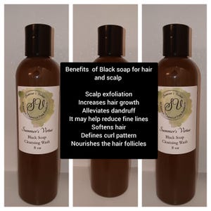 May include: Three brown bottles of Summer's Virtue Black Soap Cleansing Wash, each with a label that lists the benefits of black soap for hair and scalp: Scalp exfoliation, Increases hair growth, Alleviates dandruff, It may help reduce fine lines, Softens hair, Defines curl pattern, Nourishes the hair follicles.