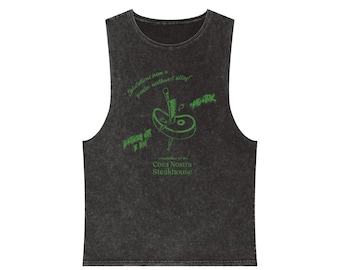 Cosa Nostra Steakhouse Unisex Stonewash Tank