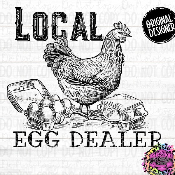 Egg Dealer Sublimation Design Downloads, Local Eggs PNG, Chicken Sublimation, Instant Download, Chicken Lady PNG, Egg Supplier Support Local