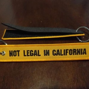 Hook and Loop Not Legal In Cali Keychain w/Hook and Loop Backing