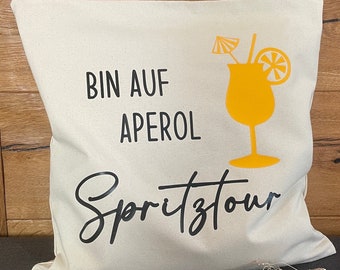 Aperol Spritz, cushion cover cushion cover “I’m on an Aperol jaunt”
