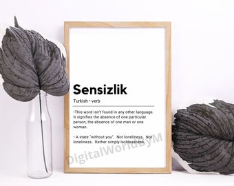 Sensizlik, definition, definition print, printable quotes, printable art, word art