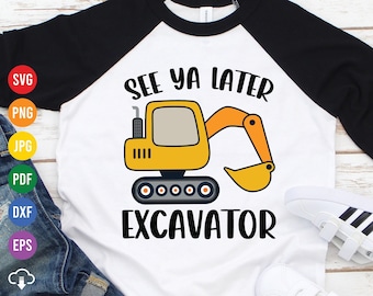 See Ya Later Bagger SVG: Jungen Bau Shirt Design (Digitaler Download)