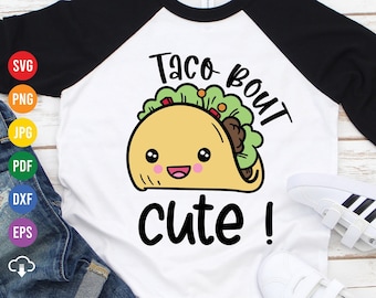 Taco Bout SVG, mexikansk mat-tröjadesign (digital nedladdning)